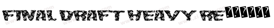 Final Draft Heavy Re字体转换